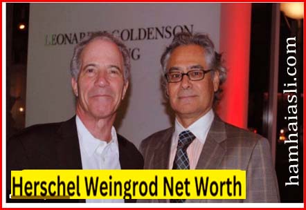 Herschel Weingrod Net Worth